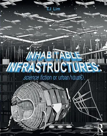 Cover of Inhabitable Infrastructures