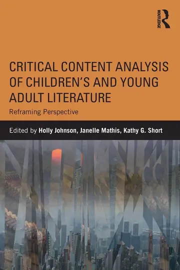 Cover of Critical Content Analysis of Children’s and Young Adult Literature