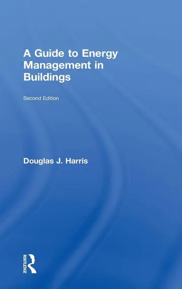 Cover of A Guide to Energy Management in Buildings
