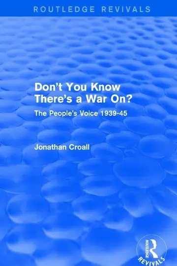 Cover of Don't You Know There's a War On?
