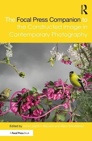 Cover of The Focal Press Companion to the Constructed Image in Contemporary Photography