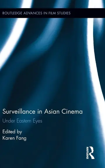 Cover of Surveillance in Asian Cinema