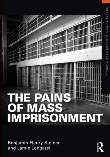 Cover of The Pains of Mass Imprisonment