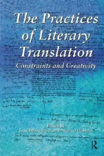 Cover of The Practices of Literary Translation