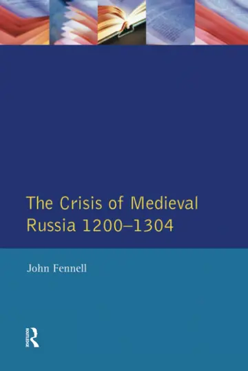Cover of The Crisis of Medieval Russia 1200-1304