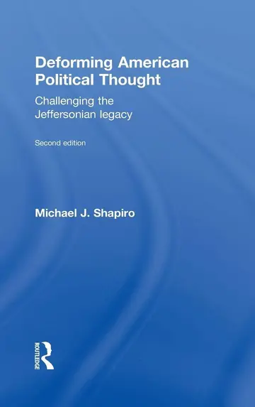 Cover of Deforming American Political Thought