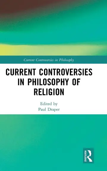 Cover of Current Controversies in Philosophy of Religion