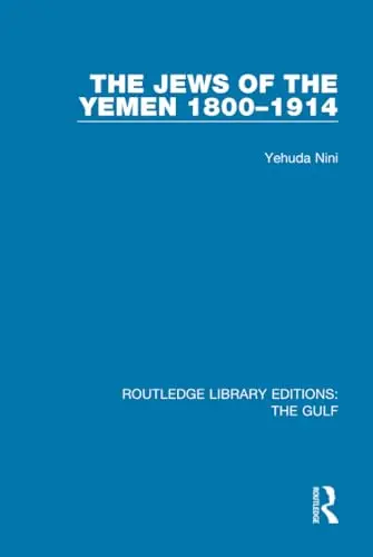Cover of The Jews of the Yemen, 1800-1914