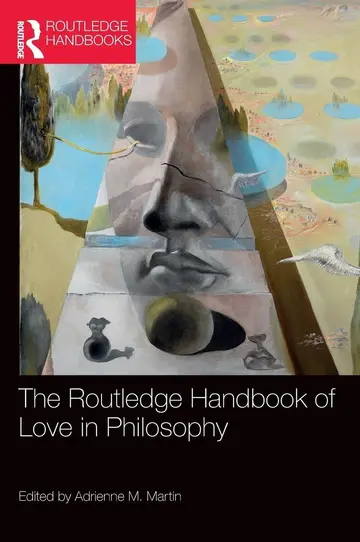 Cover of The Routledge Handbook of Love in Philosophy
