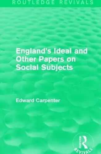 Cover of England's Ideal and Other Papers on Social Subjects