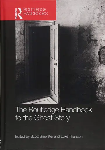 Cover of Routledge Handbook to the Ghost Story, 1St Edition