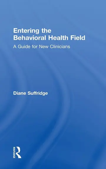 Cover of Entering the Behavioral Health Field