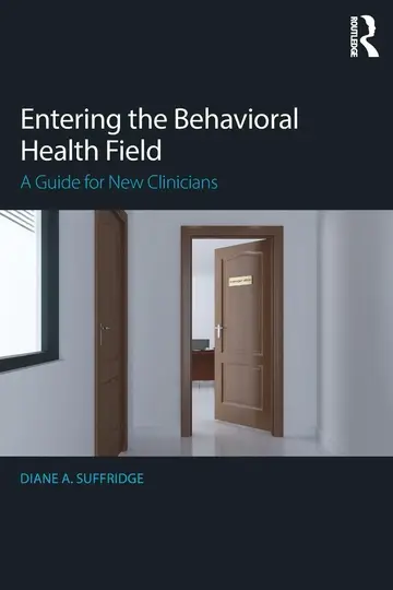 Cover of Entering the Behavioral Health Field