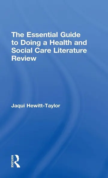 Cover of The Essential Guide to Doing a Health and Social Care Literature Review