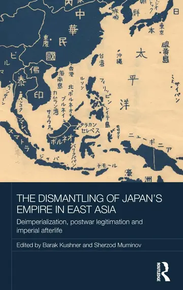 Cover of The Dismantling of Japan's Empire in East Asia