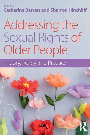 Cover of Addressing the Sexual Rights of Older People