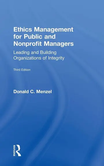 Cover of Ethics Management for Public and Nonprofit Managers