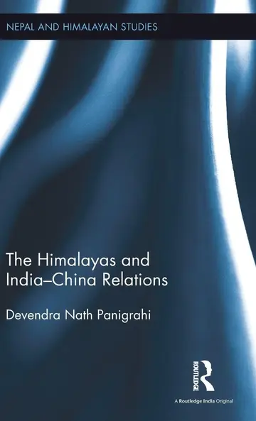 Cover of The Himalayas and India–China Relations