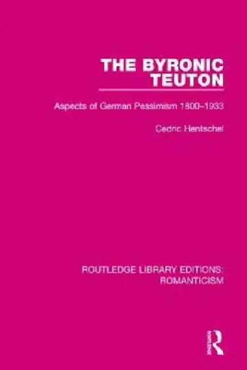Cover of The Byronic Teuton