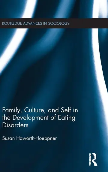 Cover of Family, Culture, and Self in the Development of Eating Disorders