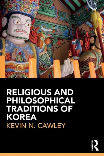 Cover of Religious and Philosophical Traditions of Korea