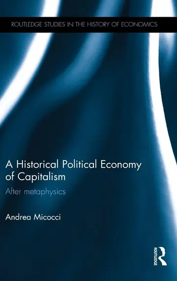 Cover of A Historical Political Economy of Capitalism