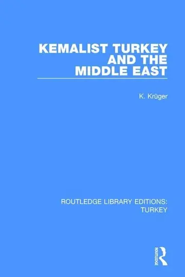 Cover of Kemalist Turkey and the Middle East