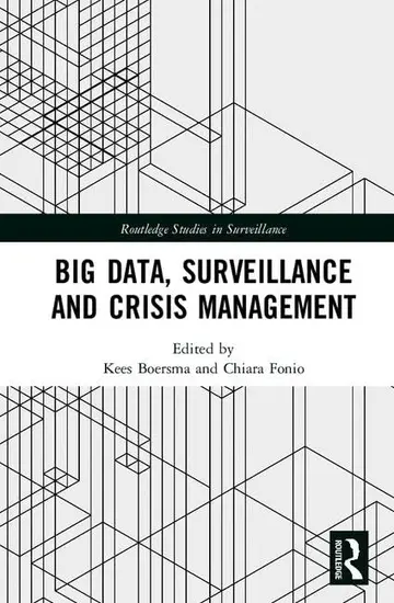 Cover of Big Data, Surveillance and Crisis Management