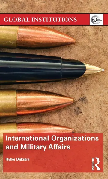 Cover of International Organizations and Military Affairs