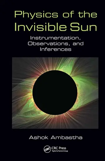 Cover of Physics of the Invisible Sun