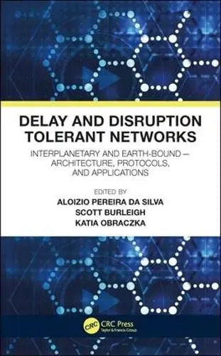 Cover of Delay and Disruption Tolerant Networks