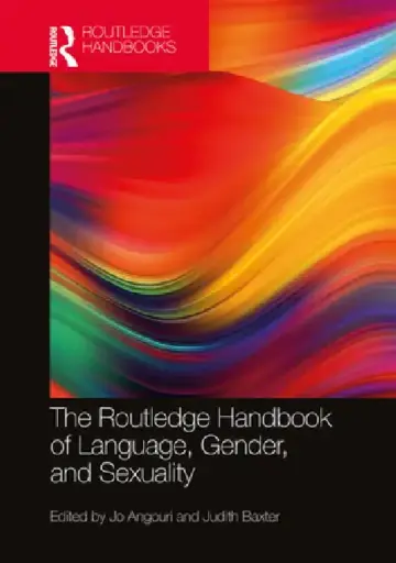 Cover of The Routledge Handbook of Language, Gender, and Sexuality