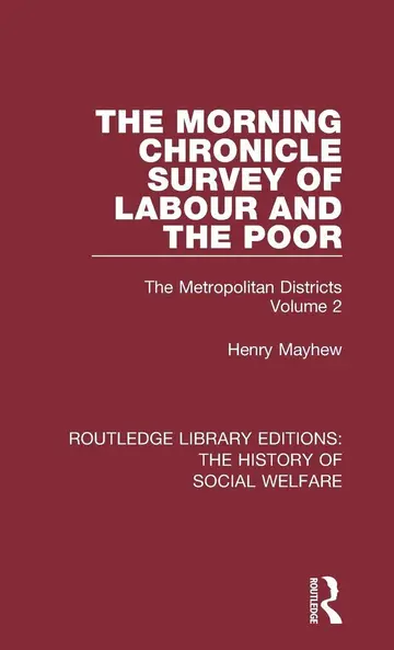 Cover of The Morning Chronicle Survey of Labour and the Poor