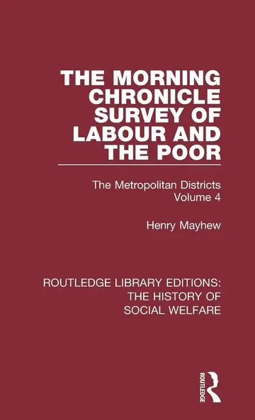 Cover of The Morning Chronicle Survey of Labour and the Poor