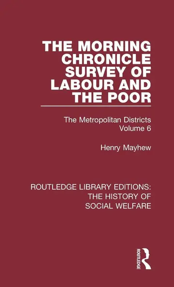 Cover of The Morning Chronicle Survey of Labour and the Poor