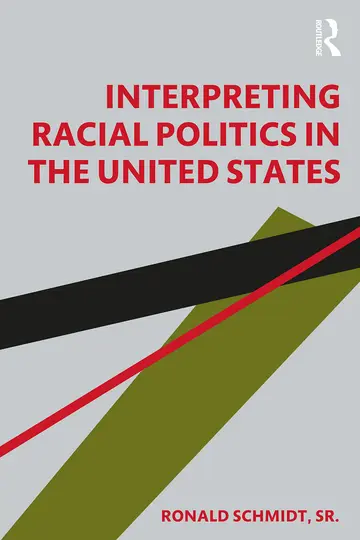 Cover of Interpreting Racial Politics in the United States