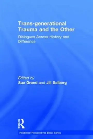 Cover of Trans-generational Trauma and the Other