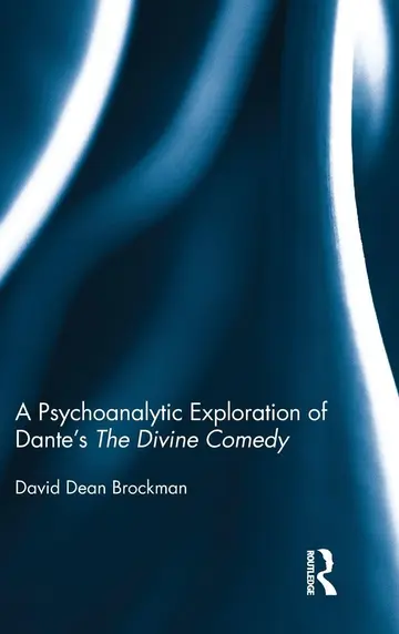 Cover of A Psychoanalytic Exploration of Dante's the Divine Comedy
