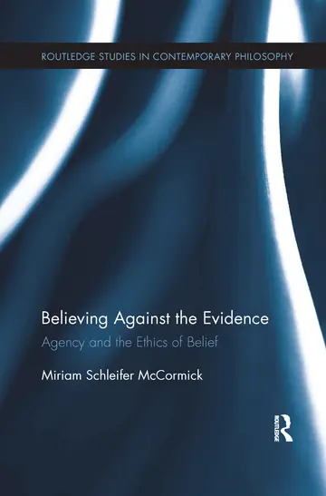 Cover of Believing Against the Evidence