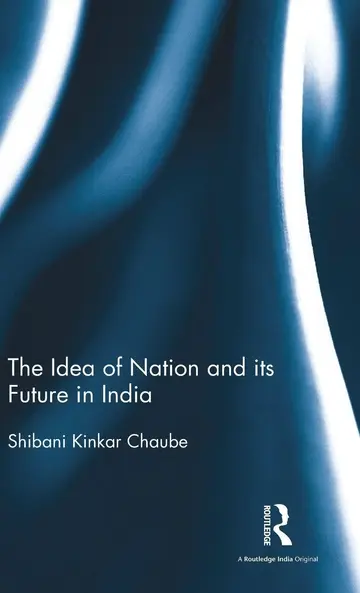 Cover of The Idea of Nation and its Future in India
