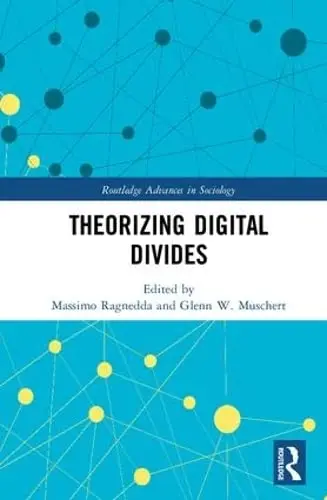 Cover of Theorizing Digital Divides
