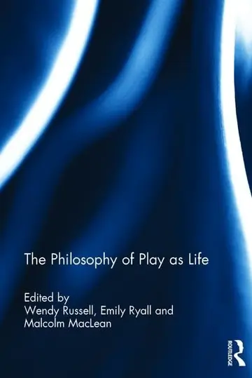 Cover of The Philosophy of Play as Life