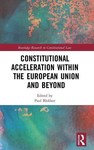 Cover of Constitutional Acceleration Within the European Union and Beyond