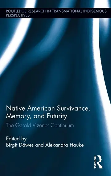 Cover of Native American Survivance, Memory, and Futurity