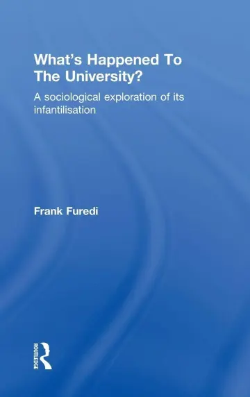 Cover of What’s Happened to the University?