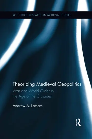 Cover of Theorizing Medieval Geopolitics