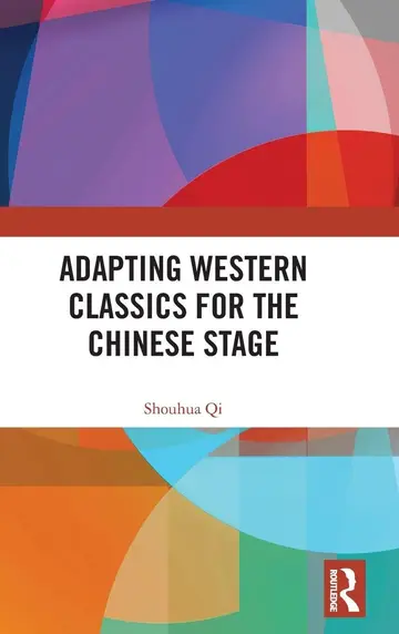 Cover of Adapting Western Classics for the Chinese Stage