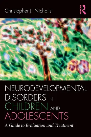 Cover of Neurodevelopmental Disorders in Children and Adolescents