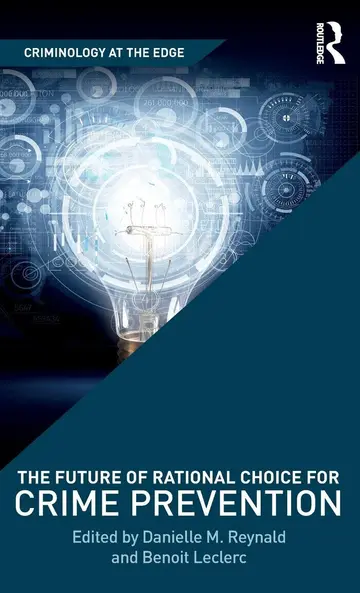 Cover of The Future of Rational Choice for Crime Prevention