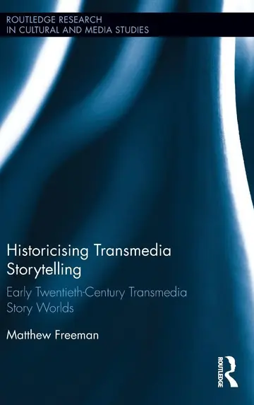 Cover of Historicising Transmedia Storytelling